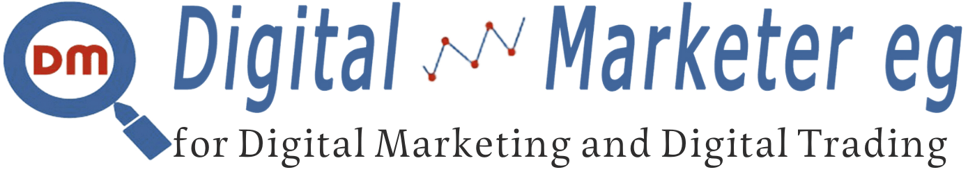 Digital Marketer Eg-Digital marketing and digital trading services